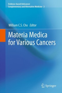 صورة الغلاف: Materia Medica for Various Cancers 1st edition 9789400719828