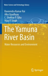 Imagen de portada: The Yamuna River Basin 9789400720008
