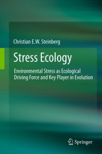 Cover image: Stress Ecology 9789400720718