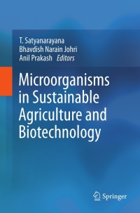 Cover image: Microorganisms in Sustainable Agriculture and Biotechnology 9789400722132