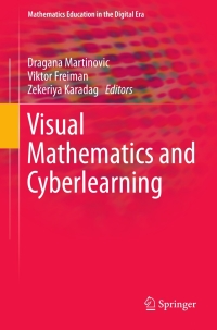 Cover image: Visual Mathematics and Cyberlearning 9789400723207