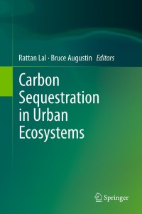 Cover image: Carbon Sequestration in Urban Ecosystems 1st edition 9789400723658