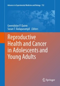 Cover image: Reproductive Health and Cancer in Adolescents and Young Adults 1st edition 9789400724914