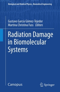 Omslagafbeelding: Radiation Damage in Biomolecular Systems 9789400725638