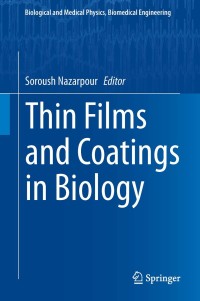 صورة الغلاف: Thin Films and Coatings in Biology 9789400725911