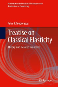 Cover image: Treatise on Classical Elasticity 9789400726154