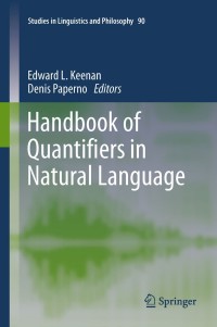 Immagine di copertina: Handbook of Quantifiers in Natural Language 1st edition 9789400726802