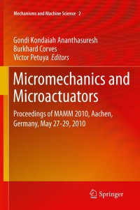 صورة الغلاف: Micromechanics and Microactuators 1st edition 9789400727205
