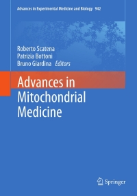 表紙画像: Advances in Mitochondrial Medicine 9789400728684