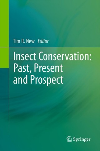 Cover image: Insect Conservation: Past, Present and Prospects 1st edition 9789400729629