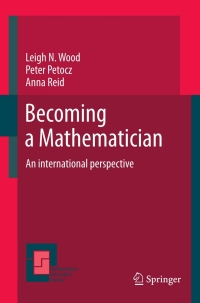 Imagen de portada: Becoming a Mathematician 9789400729834