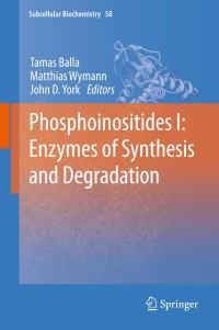 Cover image: Phosphoinositides I: Enzymes of Synthesis and Degradation 1st edition 9789400730113