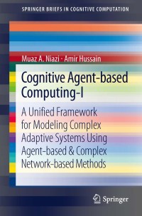 Cover image: Cognitive Agent-based Computing-I 9789400738515