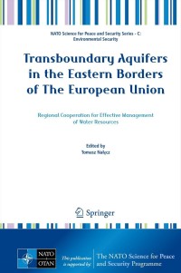 Cover image: Transboundary Aquifers in the Eastern Borders of The European Union 1st edition 9789400739482