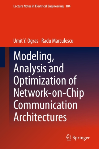 Cover image: Modeling, Analysis and Optimization of Network-on-Chip Communication Architectures 9789400739574