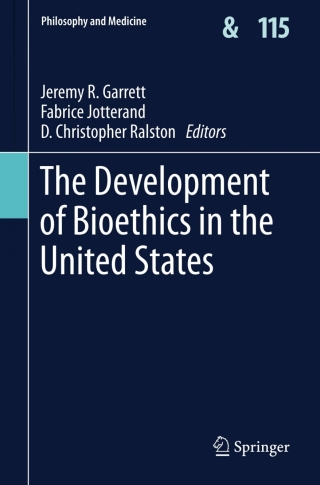 表紙画像: The Development of Bioethics in the United States 9789400740105