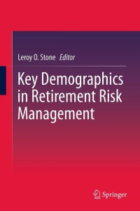 Titelbild: Key Demographics in Retirement Risk Management 1st edition 9789400740433