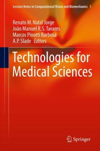 Cover image: Technologies for Medical Sciences 1st edition 9789400740679