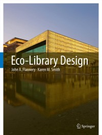 Imagen de portada: Eco-Library Design 9789400740778
