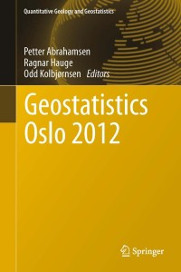 表紙画像: Geostatistics Oslo 2012 1st edition 9789400741522