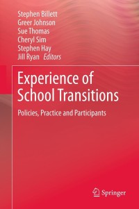 Cover image: Experience of School Transitions 1st edition 9789400741973