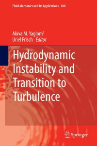 Omslagafbeelding: Hydrodynamic Instability and Transition to Turbulence 9789400742369