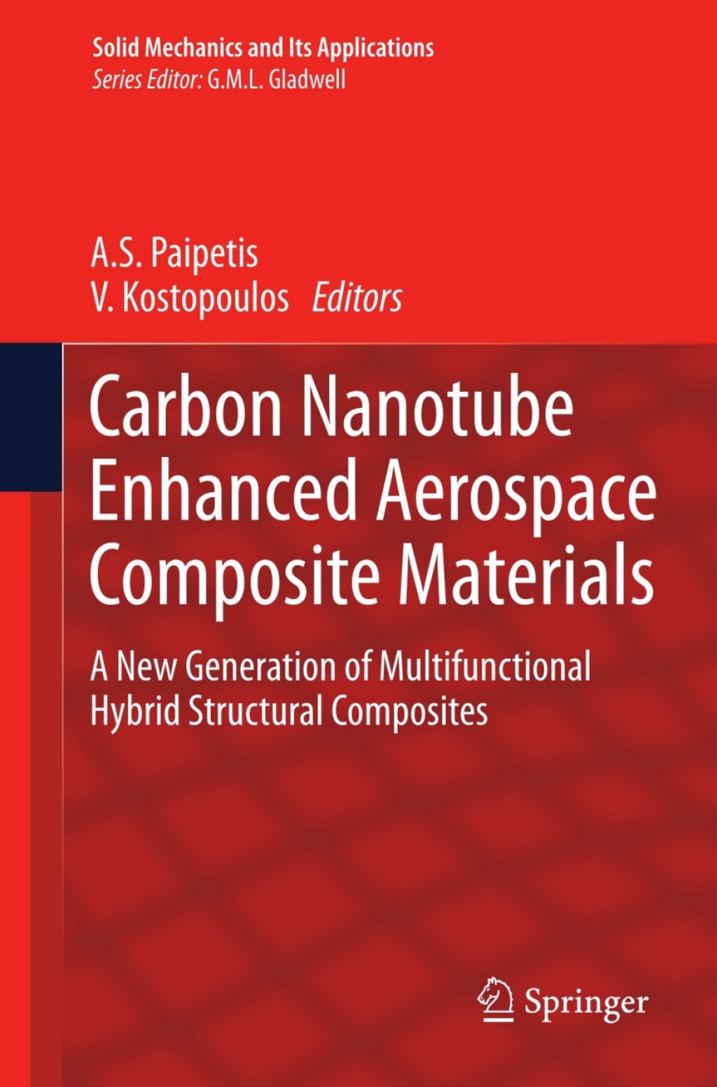 Carbon Nanotube Enhanced Aerospace Composite Materials A New Generation of Multifunctional Hybrid Structural Composites