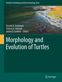 Cover image: Morphology and Evolution of Turtles 9789400743083
