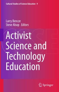 表紙画像: Activist Science and Technology Education 9789400743595