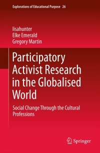 Cover image: Participatory Activist Research in the Globalised World 9789400744257