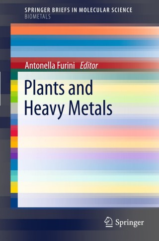 Imagen de portada: Plants and Heavy Metals 1st edition 9789400744400