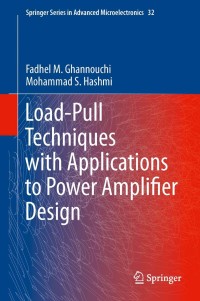 Titelbild: Load-Pull Techniques with Applications to Power Amplifier Design 9789400744608