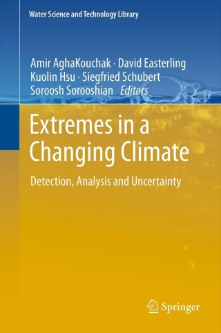 Imagen de portada: Extremes in a Changing Climate 9789400744783