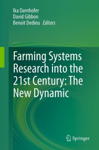 Imagen de portada: Farming Systems Research into the 21st Century: The New Dynamic 1st edition 9789400745025