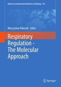 Omslagafbeelding: Respiratory Regulation - The Molecular Approach 9789400745483