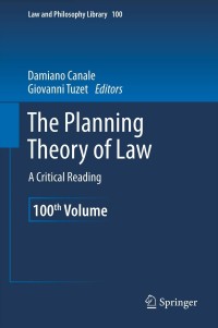 صورة الغلاف: The Planning Theory of Law 9789400745926