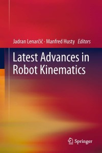 Cover image: Latest Advances in Robot Kinematics 1st edition 9789400746190