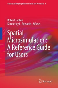 Omslagafbeelding: Spatial Microsimulation: A Reference Guide for Users 9789400746220