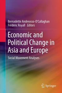 Imagen de portada: Economic and Political Change in Asia and Europe 9789400746527