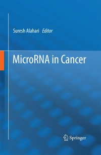 Omslagafbeelding: MicroRNA in Cancer 9789400746541