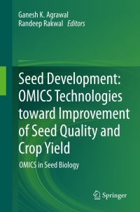 Imagen de portada: Seed Development: OMICS Technologies toward Improvement of Seed Quality and Crop Yield 9789400747487