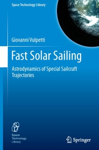 Cover image: Fast Solar Sailing 9789400747760