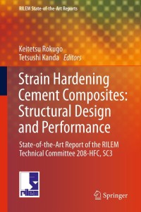 Omslagafbeelding: Strain Hardening Cement Composites: Structural Design and Performance 9789400748354