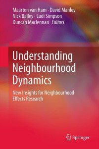 صورة الغلاف: Understanding Neighbourhood Dynamics 9789400748538