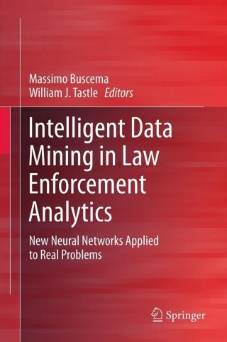 Cover image: Intelligent Data Mining in Law Enforcement Analytics 9789400749139