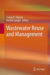 Cover image: Wastewater Reuse and Management 9789400749412