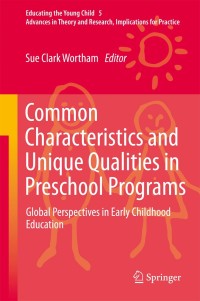 صورة الغلاف: Common Characteristics and Unique Qualities in Preschool Programs 9789400749719