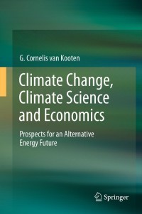 表紙画像: Climate Change, Climate Science and Economics 9789400749870