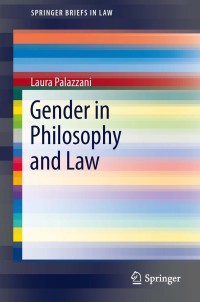 Imagen de portada: Gender in Philosophy and Law 9789400749900
