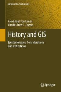 Cover image: History and GIS 9789400750081